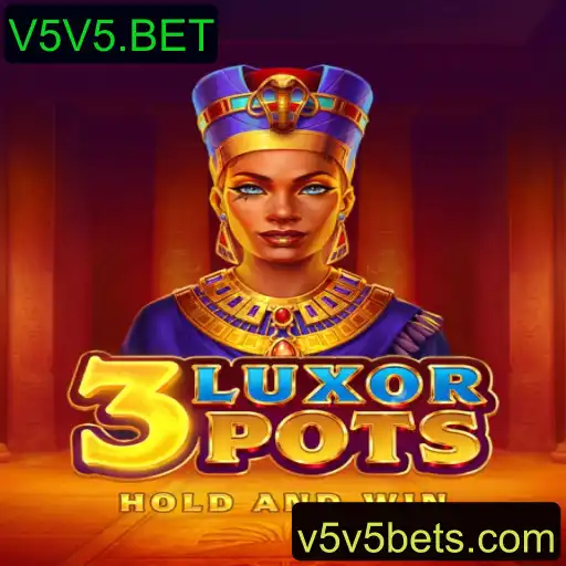 Descubra o Jogo 3LuxorPots: Atrações e Regras em Destaque com V5V5.BET